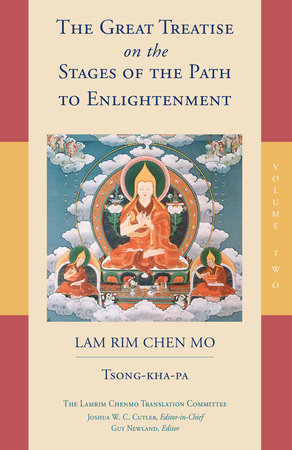 The Great Treatise on the Stages of the Path to Enlightenment (Volume 2) by Tsongkhapa