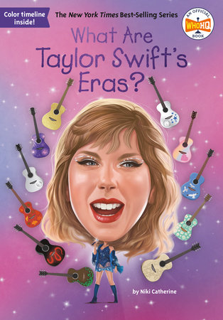 What Are Taylor Swift's Eras? by Niki Catherine; illustrated by Laurie A. Conley